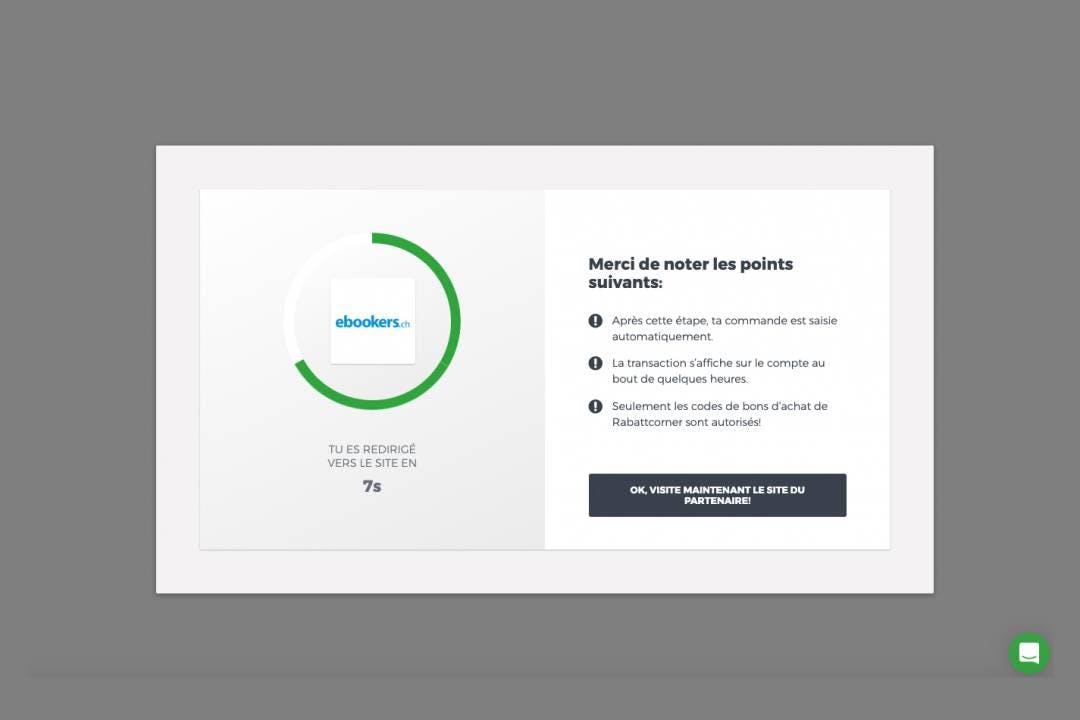 Tu es ensuite redirigé vers la plateforme de voyage via Rabattcorner. En retour, Rabattcorner reçoit une commission qu'elle partage avec toi.