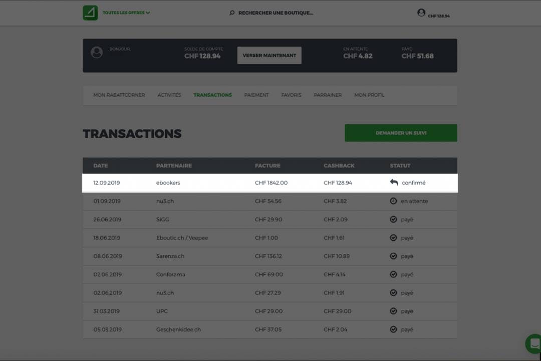 Le cashback te sera crédité en argent comptant à la fin de ton achat.