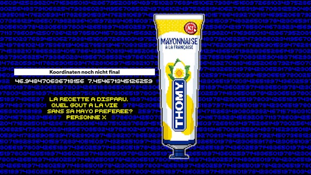 Un message de «Personne X» est apparu sur tous les écrans: «La recette a disparu. Quel goût a la vie sans sa mayonnaise préférée?»