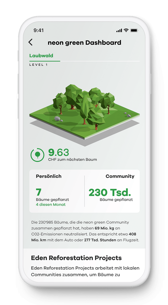Für jede 100 Franken, die Sie mit Ihrer Kreditkarte (oder Mastercard) ausgeben, pflanzt neon green einen Baum.