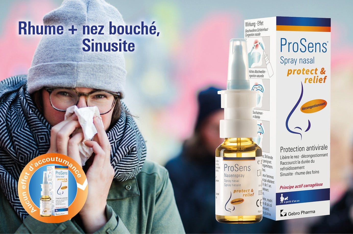 Utiliser ProSens® spray nasal protect & relief (décongestionnant) en cas de nez bouché ou de sinusite: 1 pulvérisation dans chaque narine plusieurs fo...